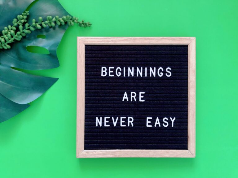 Beginnings are never easy but start anyway. Motivation. Quote.